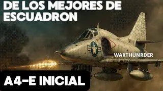 A4-E  inicial, un AVION HISTORICO consejos y gameplay en #warthunder 