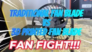 Comparing Traditional Fan blades to 3D Printed Toroidal fan blades: Which is Better?