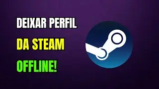 COMO DEIXAR O PERFIL DA STEAM OFFLINE