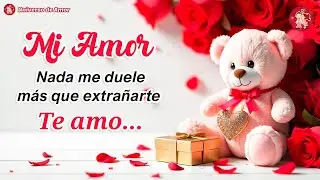 Amor m&iacute;o&hellip; te extra&ntilde;o m&aacute;s que nunca 💔 abre este mensaje