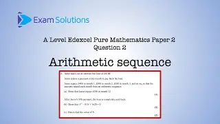 Экзаменационный бланк Edexcel A-level, июнь 2024 г., вопрос 2 &mdash; Арифметическая последовательность...