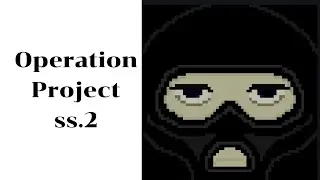 Operation Project SS.2 // Nev Jupiter // #12 วันนี้ ตี้เลือดสาด