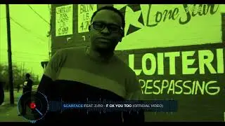 Scarface - F**k You Too (Slowed Video)