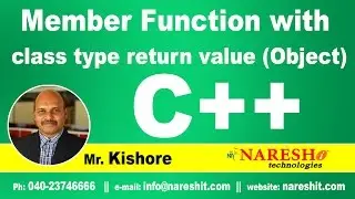 Member Function with class type return value (Object) | C ++ Tutorial | Mr. Kishore