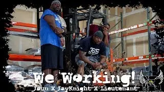 JayKnight & JDun - We Working feat. Lieutenant (Official Music Video)