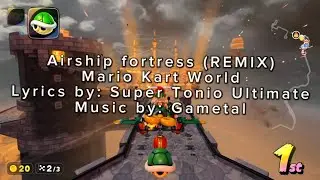 Airship fortress with lyrics (REMIX) 