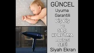 [GÜNCEL] 3 Saat Piş Piş ve Saç Kurutma Makinesi Sesi REKLAMSIZ Siyah Ekran Uyuma Garantili