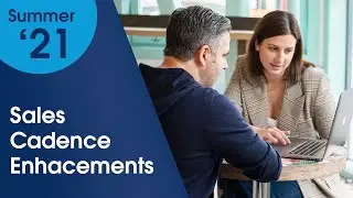 Sales Cloud: Sales Cadence Enhancements | Salesforce Product Center