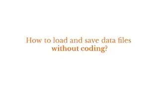 [Visual Python ver.2x] #03 How to load and save data file without coding?