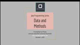 Coding with Java Lesson 2 - Data and Methods Part 1| Coding For Young Minds | Coding Webinar
