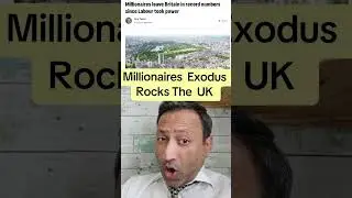 Millionaires Exodus Rocks the UK Economy