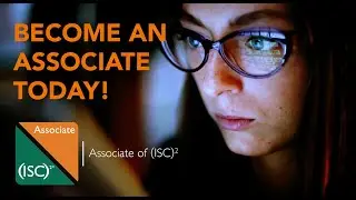 Becoming an Associate of (ISC)&sup2;