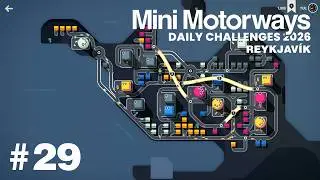 Mini Motorways - Daily Challenges 2026 - #29 - Reykjavik