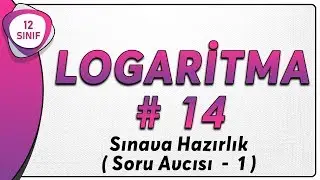 Logaritma 14 | Sınava Hazırlık Soru Avcısı 12.Sınıf Matematik |  AYT Matematik #12.sınıf #logaritma