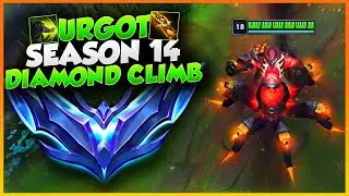 Climbing Through High Diamond with Urgot! | Eight Different Matchups | Ranked Urgot Climb Split 2