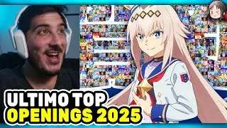 REACCIÓN al ULTIMO TOP DE OPENINGS del 2025 💥😎👍🏻