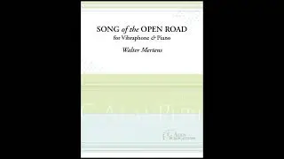 Song of the Open Road  W. Mertens (Solo Vibraphone & Piano)