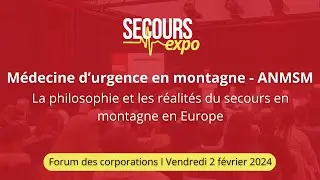 Forum des corporations I M&eacute;decine d'urgence en montagne - ANMSM