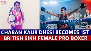 Charan Kaur Dhesi Becomes 1st British Sikh Female Pro Boxer