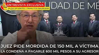Juez pide 150 mil pesos a víctima, la condena a pagarle miles de pesos a su agresor