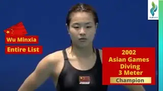 2002 Wu Minxia 吴敏霞- Team China - Asian Games - Womens 3 Meter Springboard Diving