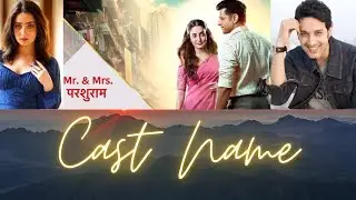 New Show MR & MRS PARSHURAM Cast Name  Neil Bhatt ,Sambhavi Singh