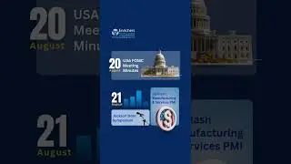 Markets Alert (20 Aug - 22 Aug 2025) | Key Economic Updates You Can&rsquo;t Miss!