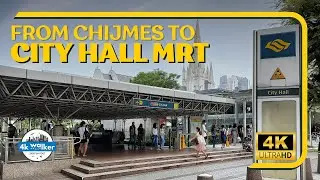 【4K】WALKING TOUR 🇸🇬 From CHIJMES to City Hall MRT 🚶&zwj;♂️✨ | Singapore Streets