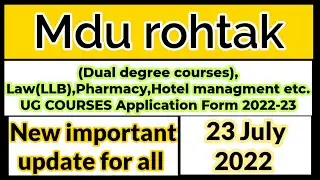 MDU ROHTAK ALL UG & PG COURSES ADMISSIONS 2022-23 NEW NOTICE RELEASED | IMPORTANT UPDATE FOR ALL 🔥