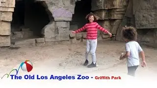 The Old Griffith Park Zoo