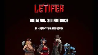 Letifer Original Soundtrack - Against An Archdemon