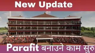 प्याराफिट बनाउने काम सुरु!!!