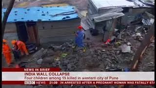 Wall collapse in Pune kills 15 (India) - BBC News - 29th June 2019