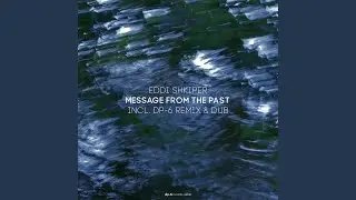 Message From the Past (DP-6 Dub)