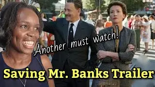 African Girl Reacts To Saving Mr. Banks Official Trailer 
