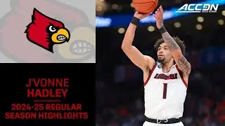 J'Vonne Hadley 2024-25 Regular Season Highlights | Louisville Guard