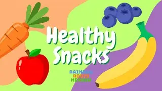 5 Healthy Snacks for Kids! Fun & Interactive Learning 🍎🥕✨