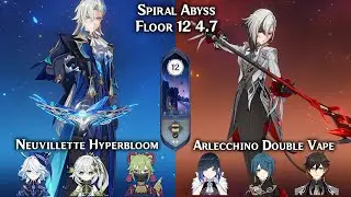 NEW Spiral Abyss 4.7 Neuvillette Hyperbloom & Arlecchino Double Vape | Floor 12 Genshin Impact