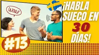 COMO APRENDER SUECO con ÉXITO en un mes. 🇸🇪 Día # 13