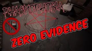 Phasmophobia - 11 Games No Evidence
