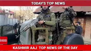 Kashmir Crown Presents *Kashmir Aaj* Top Headlines Of The Day