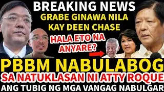 PBBM NABULABOG SA NATUKLASAN NI ATTY ROQUE NAKU PO TUBIG NG MGA VANGAG NABULGAR PANOORIN