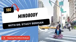 180 Mindbody with Dr. Stacy Berman