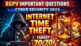 Internet Time Theft Explained 🔥 | RGPV Cyber Security Important Question