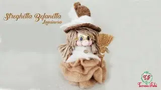 Creare una simpatica STREGHETTA per HALLOWEEN - VECCHIETTA - BEFANA con CAPPELLO LUMINOSO LED