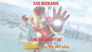 EAS Scenario: The Incident at Stark Industries Southeast Asia