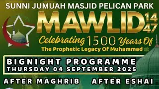 Mawlid Al Nabi SAW Bignight Programme