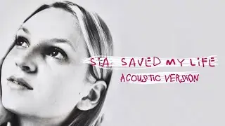 Sia - Saved My Life (Acoustic Version)