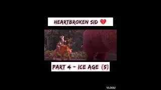 Heartbroken SID | part 4 | Ice Age 5: Collision Course #funny