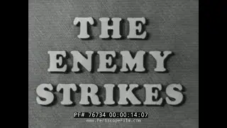 THE ENEMY STRIKES  BATTLE OF THE BULGE   WWII 7th WAR BOND DRIVE FILM 1944   76734